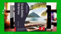 Full E-book  St Lucia, Dominica, Fort-de-France: Footprint Focus Guide Complete