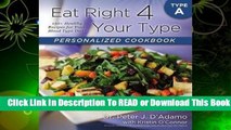Online Eat Right 4 Your Type Personalized Cookbook Type A  For Trial