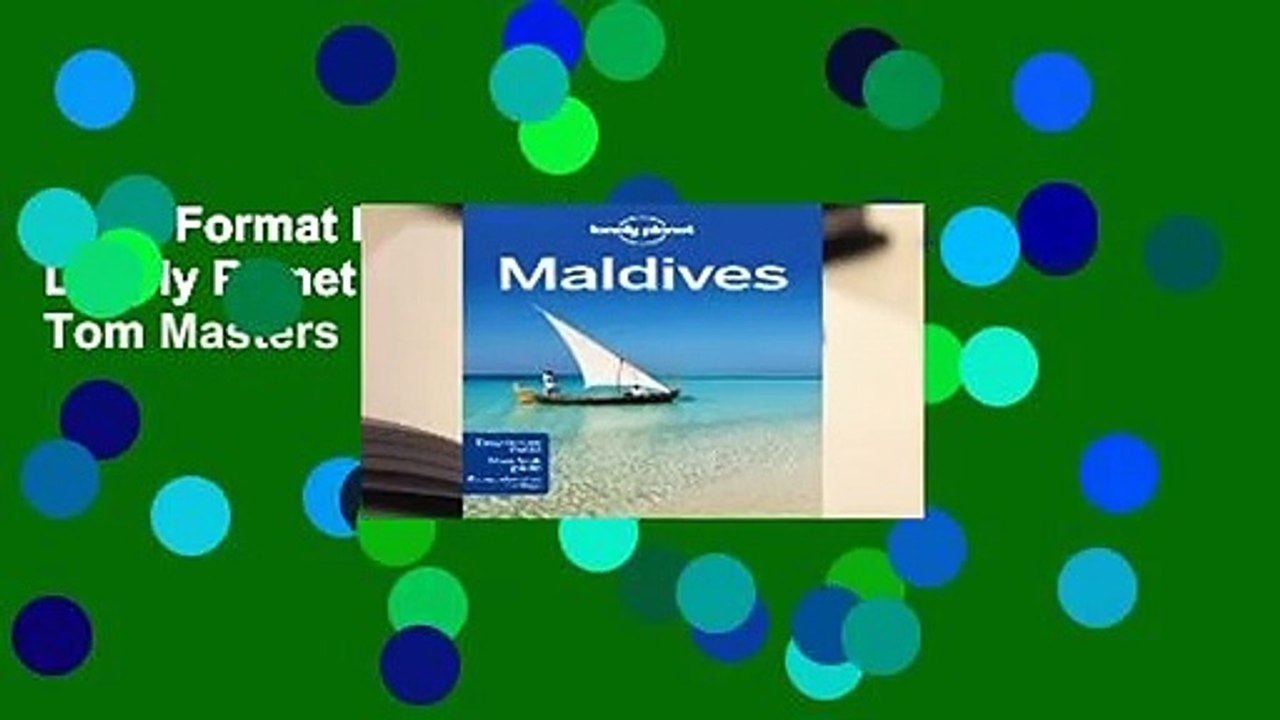 Any Format For Kindle  Lonely Planet Maldives by Tom Masters