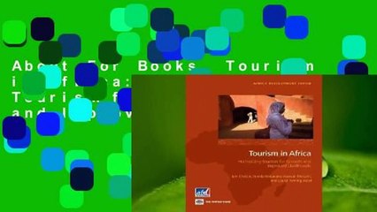 About For Books  Tourism in Africa: Harnessing Tourism for Growth and Improved Livelihoods