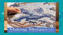 Full E-book  Making Mosaics: Designs, Techniques   Projects  Review