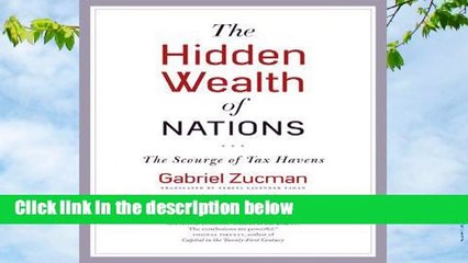 [Read] The Hidden Wealth of Nations: The Scourge of Tax Havens Complete