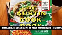 Full version  The Austin Cookbook: Recipes and Stories from Deep in the Heart of Texas  Review
