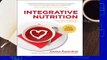 Online Integrative Nutrition: Feed Your Hunger for Health and Happiness  For Full