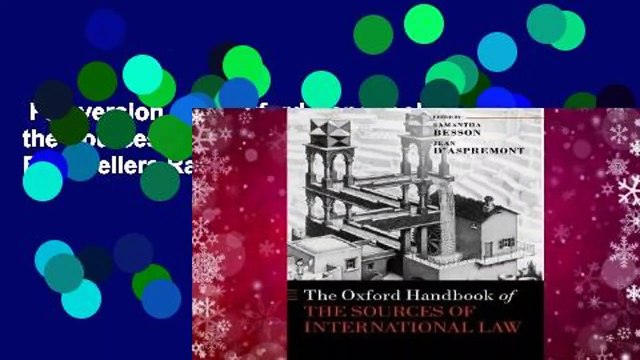 Full version The Oxford Handbook of the Sources of International Law Best Sellers Rank : #4
