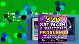 Full version  320 SAT Math Subject Test Problems Arranged by Topic and Difficulty Level - Level