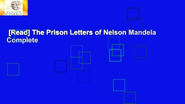 [Read] The Prison Letters of Nelson Mandela Complete