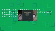 About For Books  Land Use Planning and Development Regulation Law 3D  For Kindle