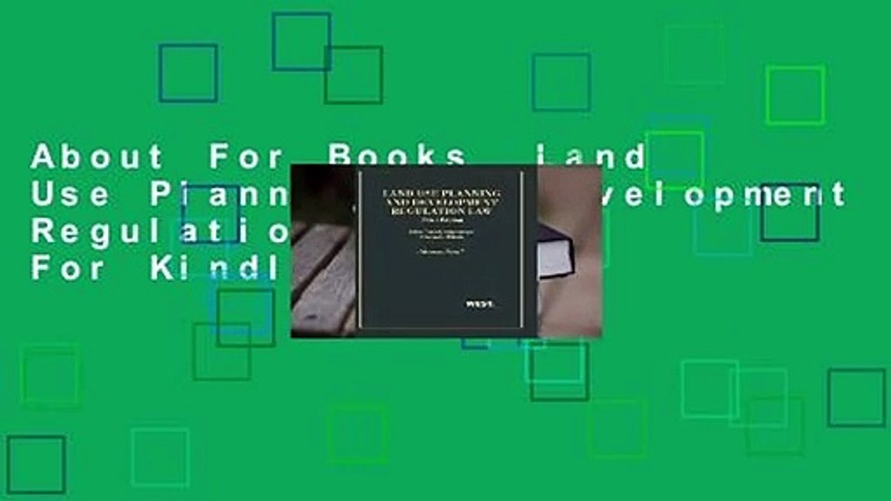 About For Books  Land Use Planning and Development Regulation Law 3D  For Kindle