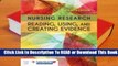 [Read] Nursing Research: Reading, Using and Creating Evidence  For Free