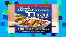 [GIFT IDEAS] Simply Vegetarian Thai Cooking: 125 Real Thai Recipes