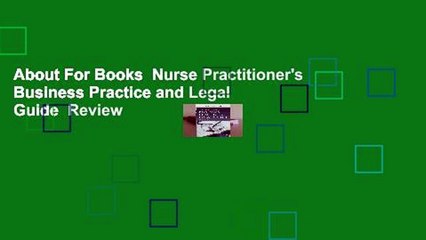 About For Books  Nurse Practitioner's Business Practice and Legal Guide  Review