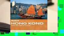 Popular to Favorit  Fodor's Hong Kong: with a Side Trip to Macau by Fodor's Travel Publications