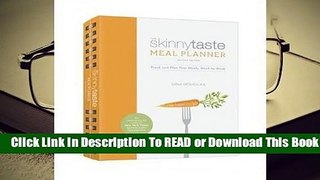 Full E-book The Skinnytaste Meal Planner, Revised Edition: Track and Plan Your Meals,
