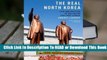 Online The Real North Korea: Life and Politics in the Failed Stalinist Utopia  For Online