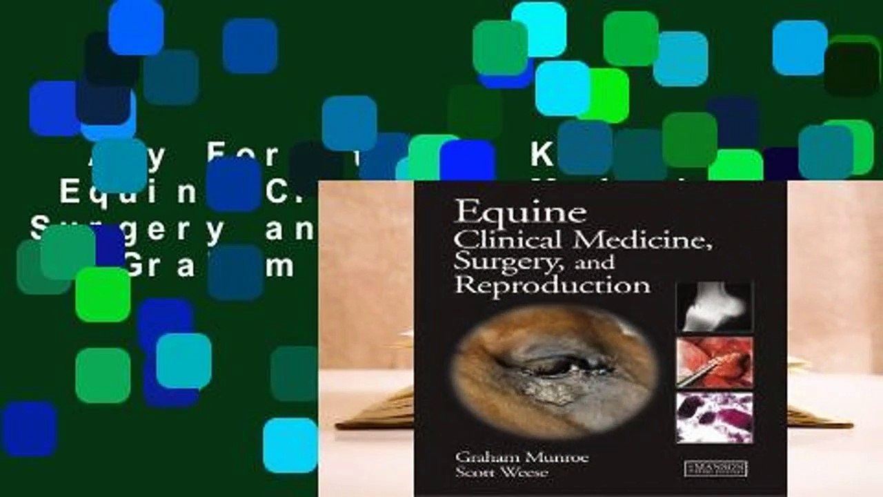 Any Format For Kindle  Equine Clinical Medicine, Surgery and Reproduction by Graham Munroe