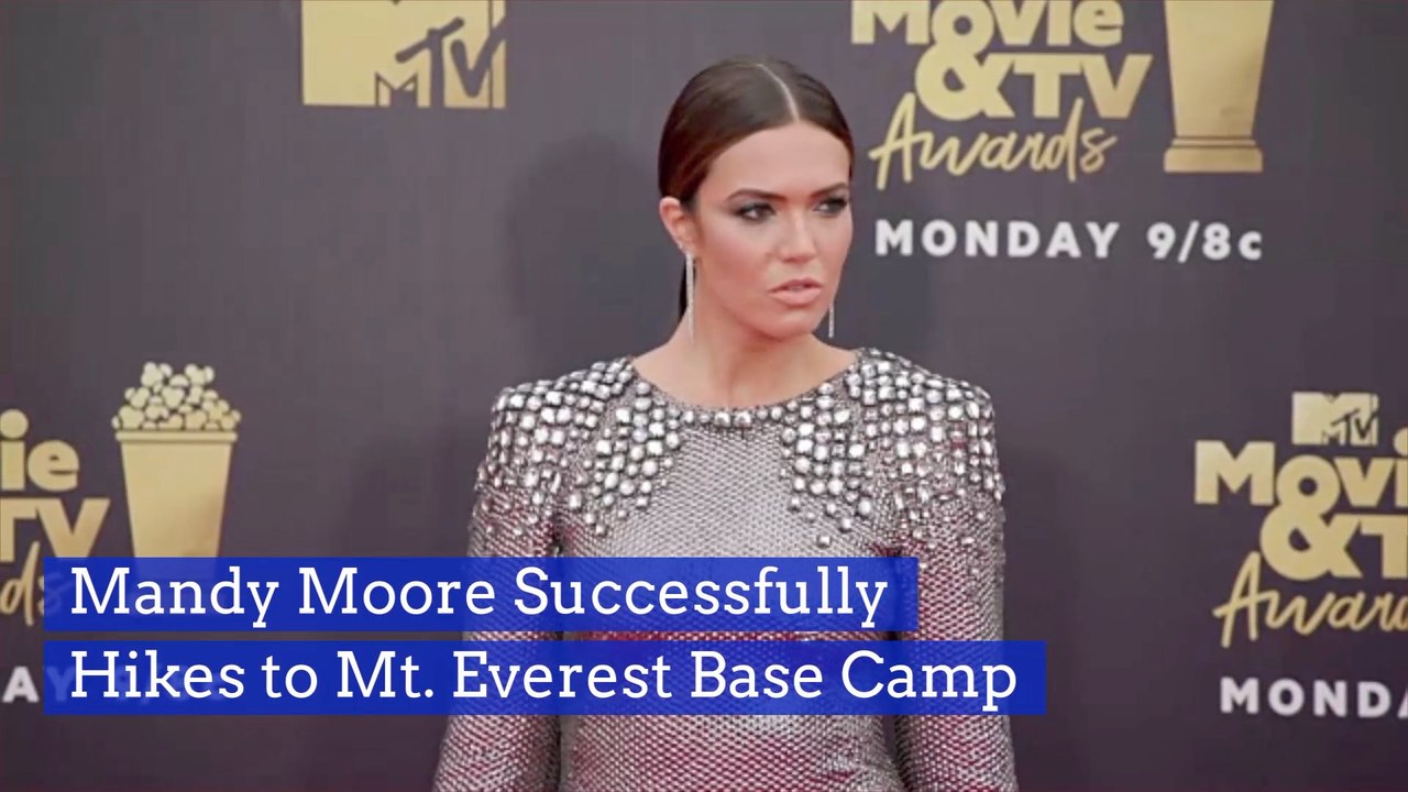 Mandy Moore Survives Hiking Mt. Everest Base Camp