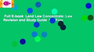 Full E-book  Land Law Concentrate: Law Revision and Study Guide  For Free