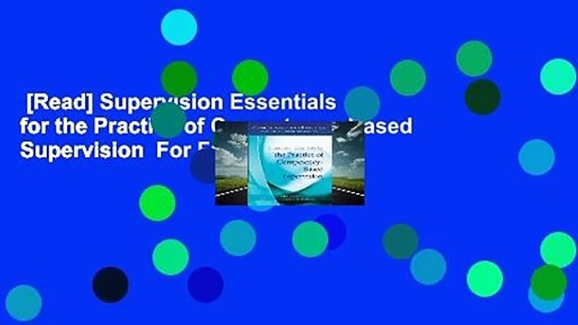 [Read] Supervision Essentials for the Practice of Competency-Based Supervision For Free