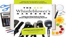 The New Whistleblower's Handbook: A Step-By-Step Guide to Doing What's Right and Protecting