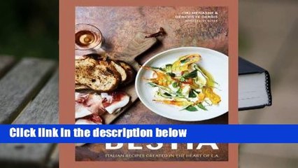About For Books  Bestia: Bold Italian Cooking Complete