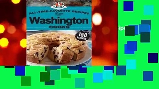 About For Books All-Time-Favorite Recipes of Washington Cooks Complete