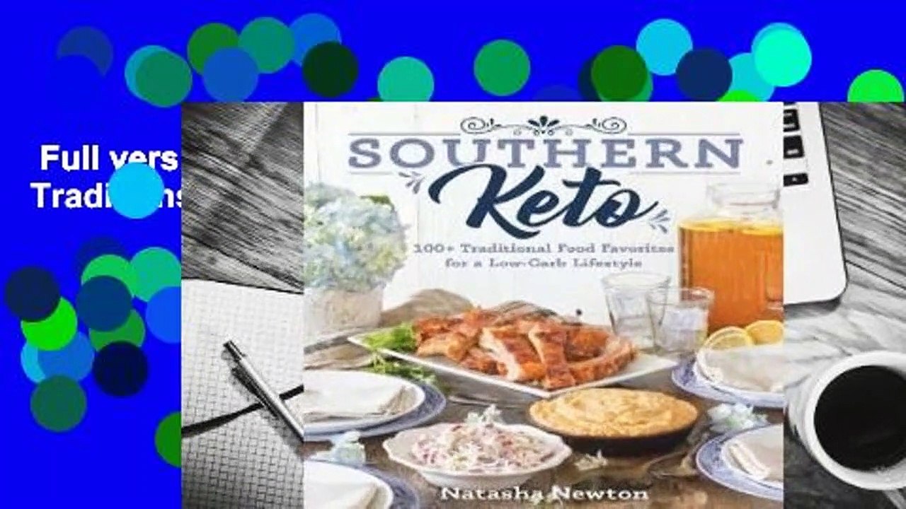 Full version  Southern Keto Traditions Complete
