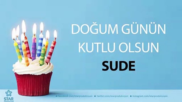 İyi ki Doğdun SUDE - İsme Özel Doğum Günü Şarkısı