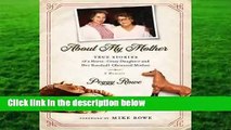 Full version  About My Mother: True Stories of a Horse-Crazy Daughter and Her Baseball-Obsessed