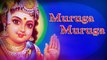 Muruga Muruga - Lord Murugan Tamil Devotional Songs ¦ Latest Tamil Devotional Songs