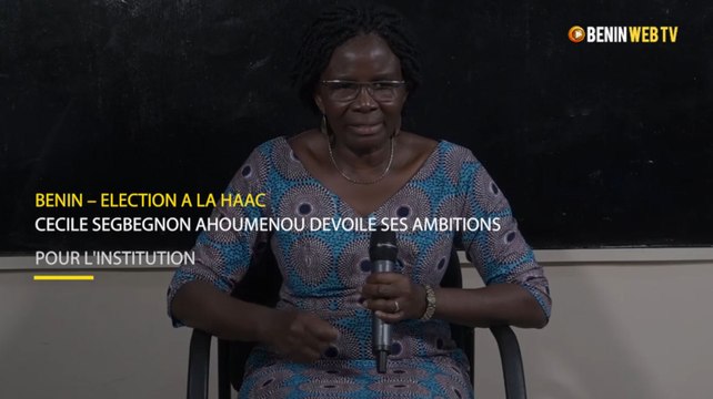 Bénin – élection à la HAAC : Cécile Sègbégnon AHOUMENOU dévoile ses ambitions pour l’institution
