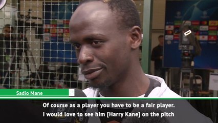 Mane 'would love' Kane to play in Champions League final