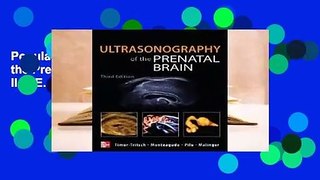 Popular Ultrasonography of the Prenatal Brain - Ilan E. Timor-Tritsch