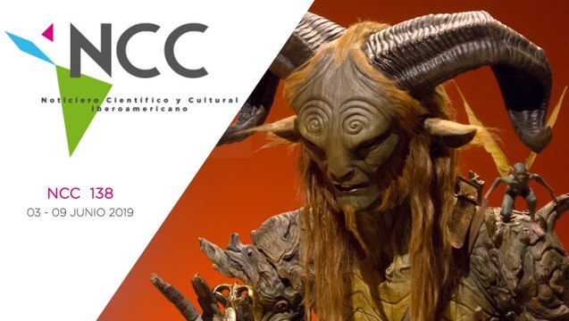 Noticiero Científico y Cultural Iberoamericano, emisión 138. 03 al 09 de junio 2019.