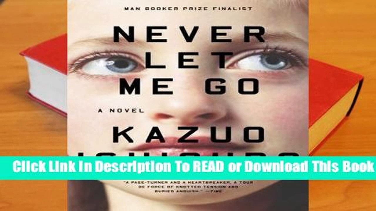 [Read] Never Let Me Go  For Online