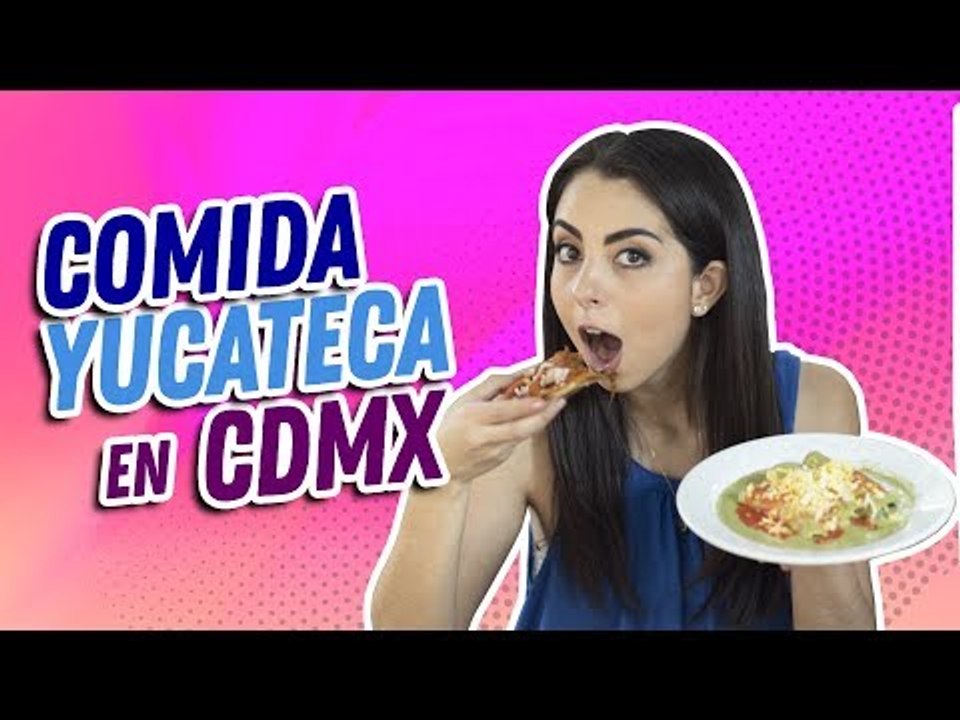 Comida Yucateca en CDMX | Cocina Delirante