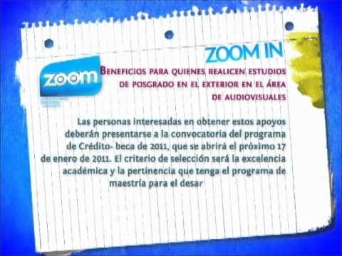 ZOOM IN Beneficios para quienes realicen estudios de posgrado en el exterior en el área de audiovisuales