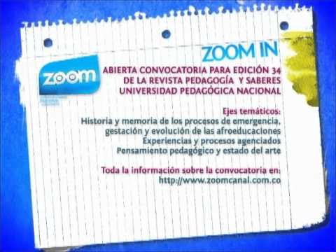 ZOOM IN ABIERTA CONVOCATORIA PARA EDICIÓN 34 DE LA REVISTA PEDAGOGÍA Y SABERES