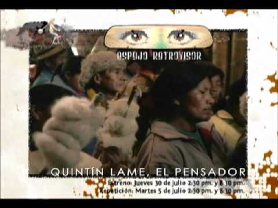 ESPEJO RETROVISOR - QUINTÍN LAME, EL PENSADOR