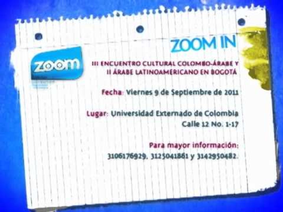 ZOOM IN - III ENCUENTRO CULTURAL COLOMBO-ÁRABE Y II ÁRABE LATINOAMERICANO EN BOGOTÁ
