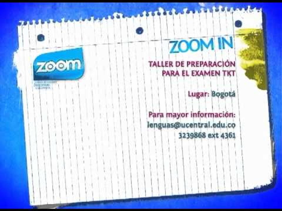 ZOOM IN - TALLER DE PREPARACIÓN PARA EL EXAMEN TKT