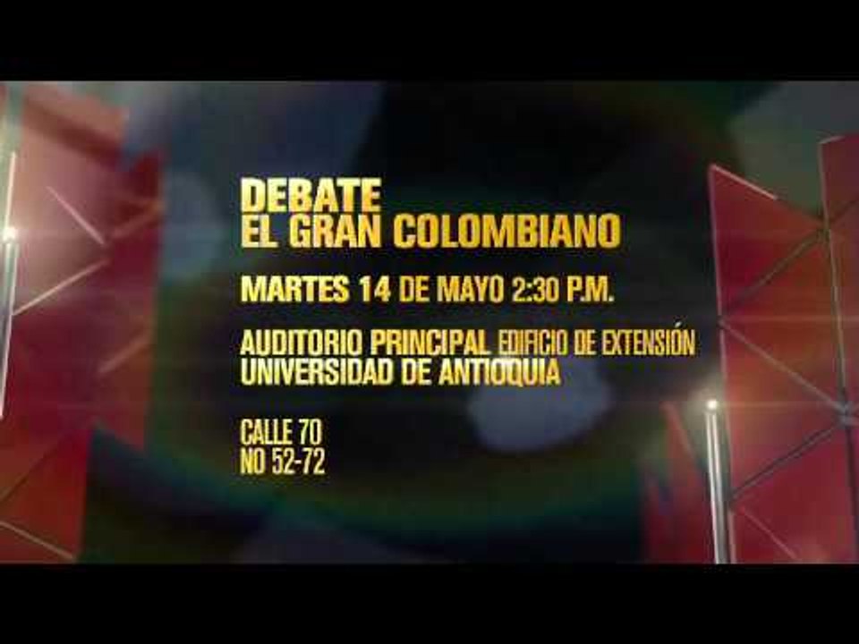 En MEDELLÍN debate El Gran Colombiano