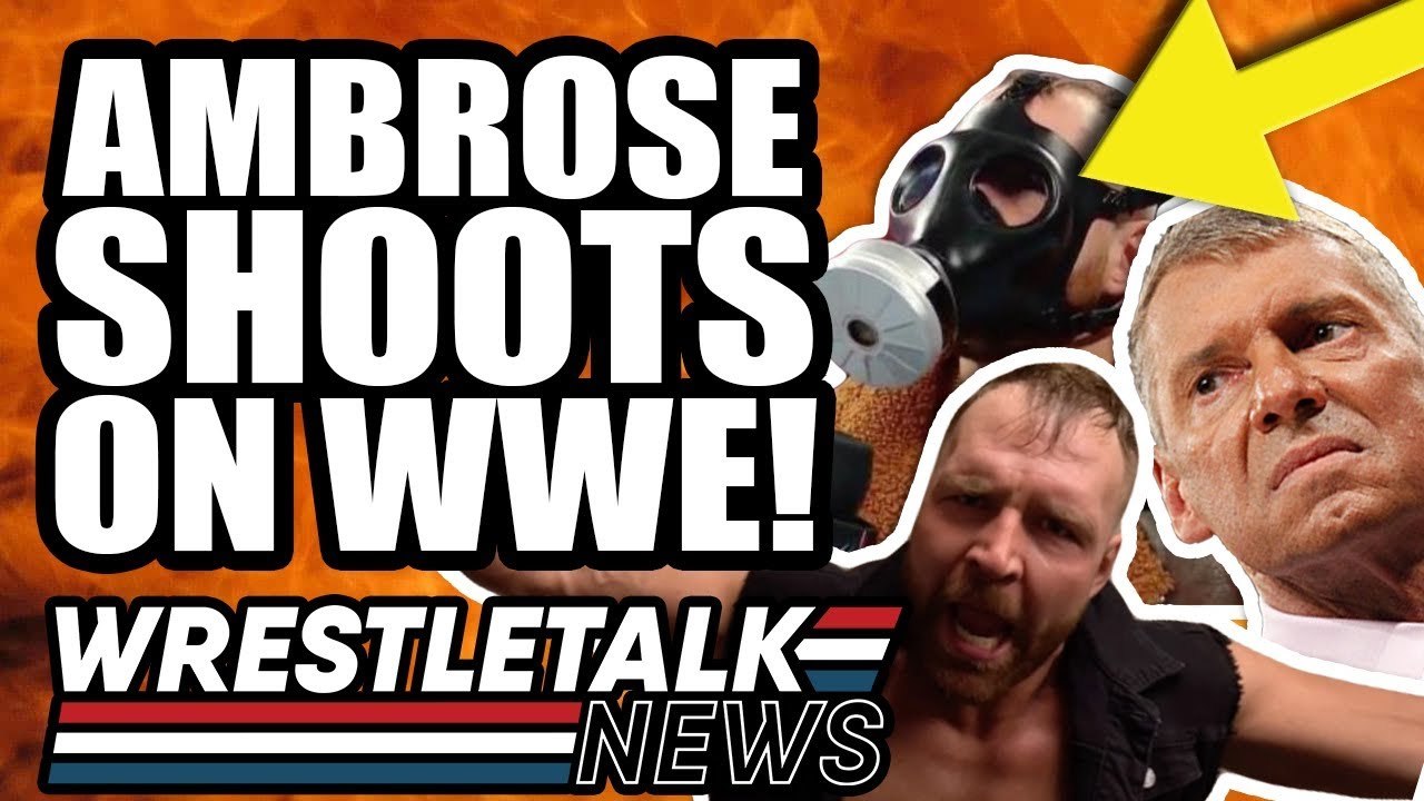 WWE BANS AEW Signs?! Dean Ambrose SHOOTS On WWE! | WrestleTalk News May 2019