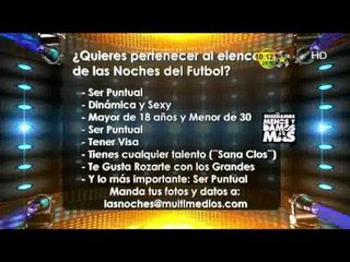 En busca de la Nueva chica de las Noches del Fútbol.