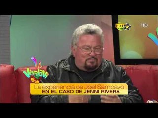 Joel Sampayo  en su experiencia caso Jenni Rivera Parte 2