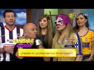 Chisme Nataly Habla de Ema Huevo
