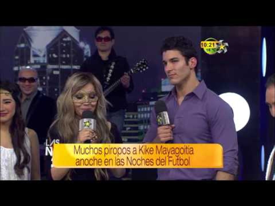 Muchos piropos a Kike Mayagoitia en LAs Noches del Futbol