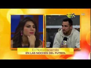 El Piloto Escamilla en Las Noches del Futbol