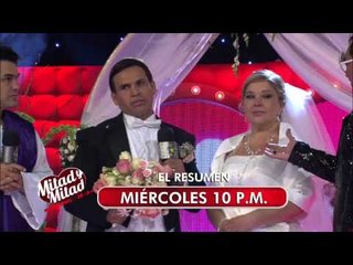 El resumen de Mitad y Mitad y La Konan Boda
