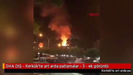 DHA DIŞ - Kerkük'te art arda patlamalar - 3 - ek görüntü